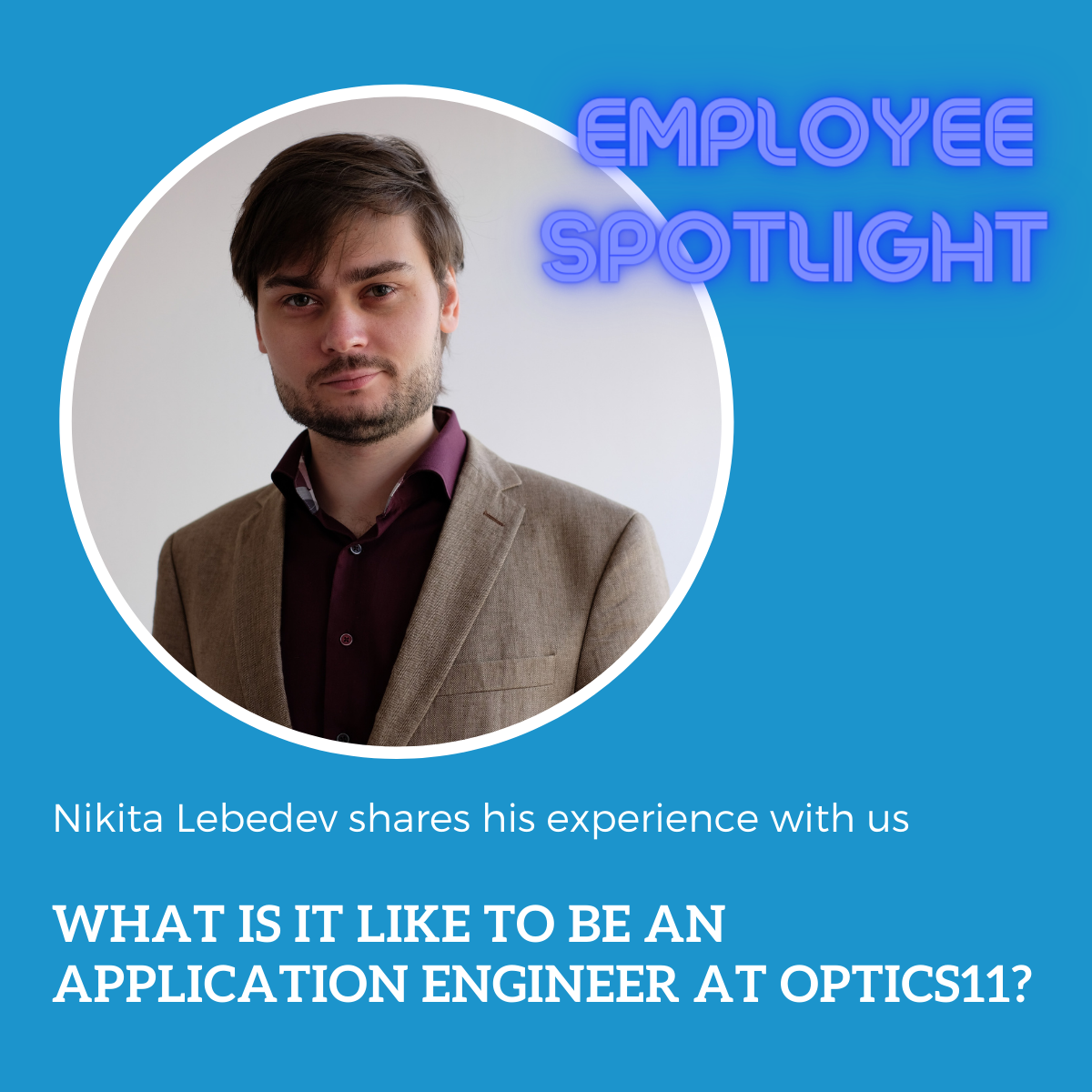 Application Engineer at Optics11 - a story by Nikita - OPTICS11 Fiber ...
